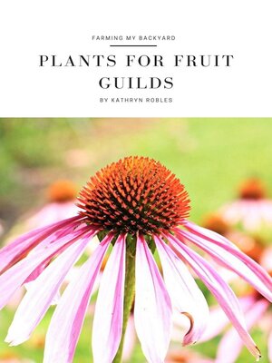 cover image of Plants For Fruit Guilds